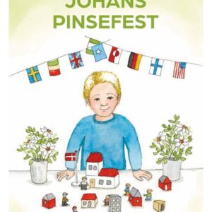 Johans pinsefest - Børnebog - hardcover